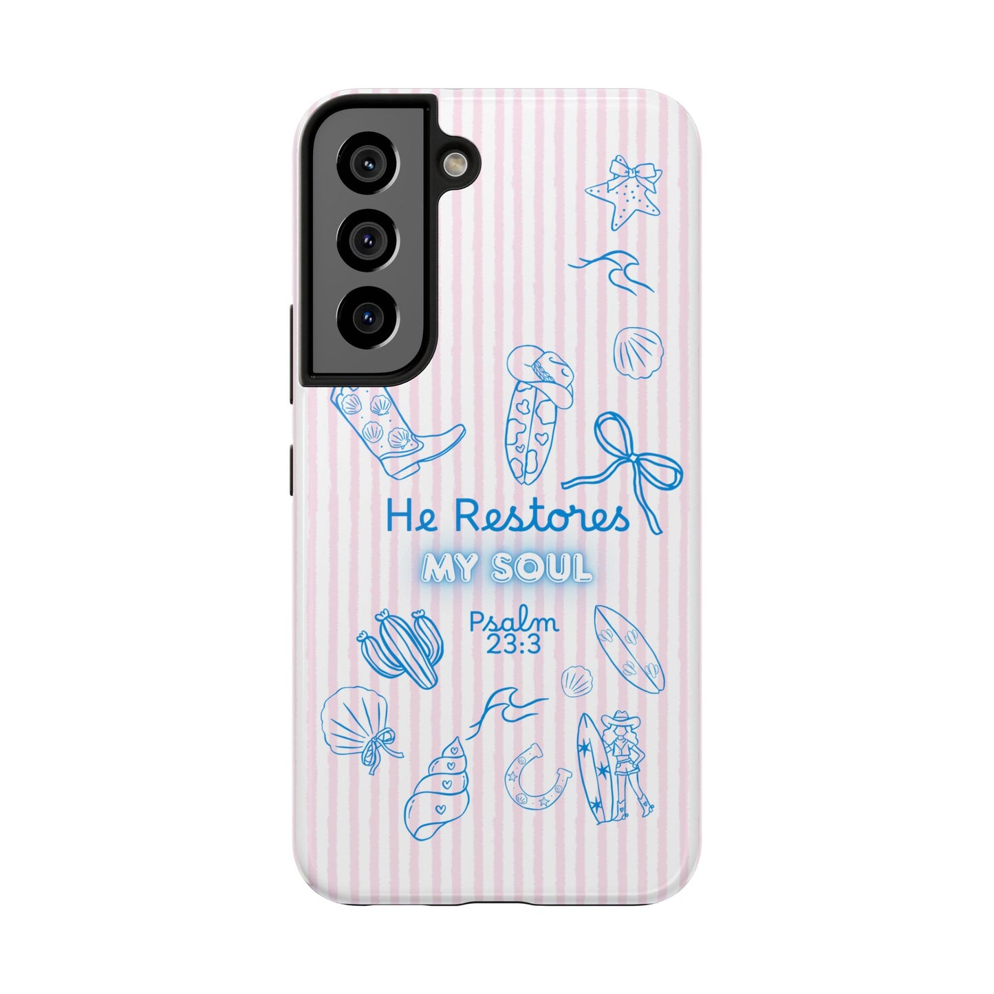 Inspirational Tough Phone Case - 'He Restores My Soul' with Psalm 23:3