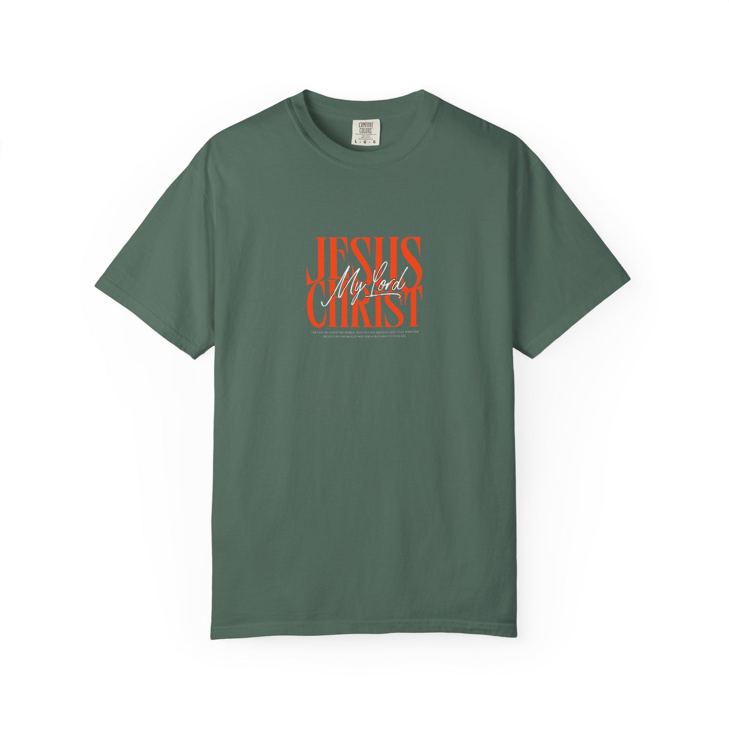 Jesus Christ Is My Lord Oversized T-Shirt | John 3:16 Christian Tee | Bold Faith Statement Shirt | Premium Garment-Dyed Cotton