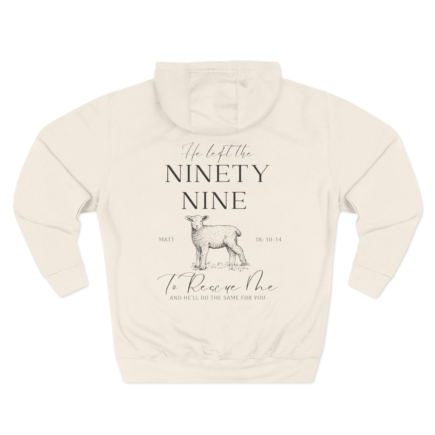 Womens Christian Hoodie He Left the 99 (Matthew 18:10-14)