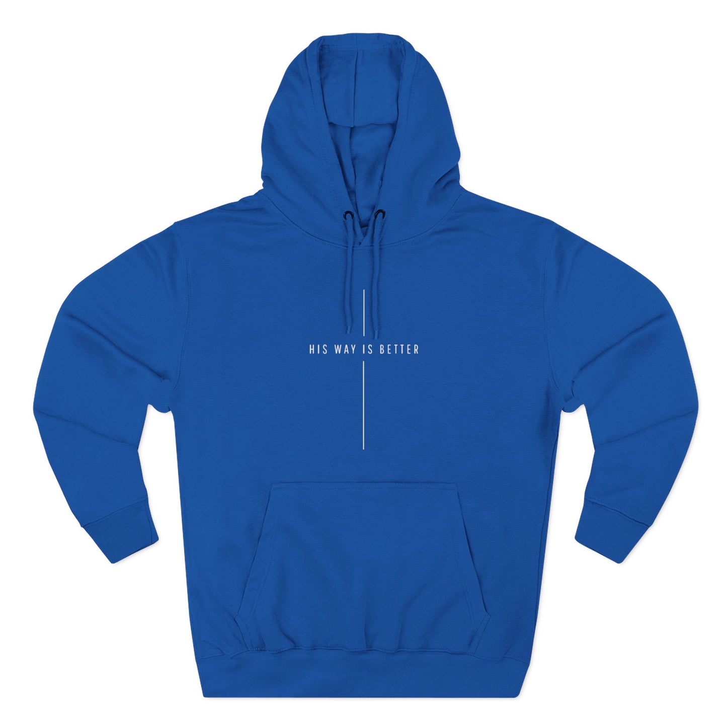 “His Way Is Better” Unisex Fleece Hoodie – Cozy Faith Hoodie for Everyday Wear