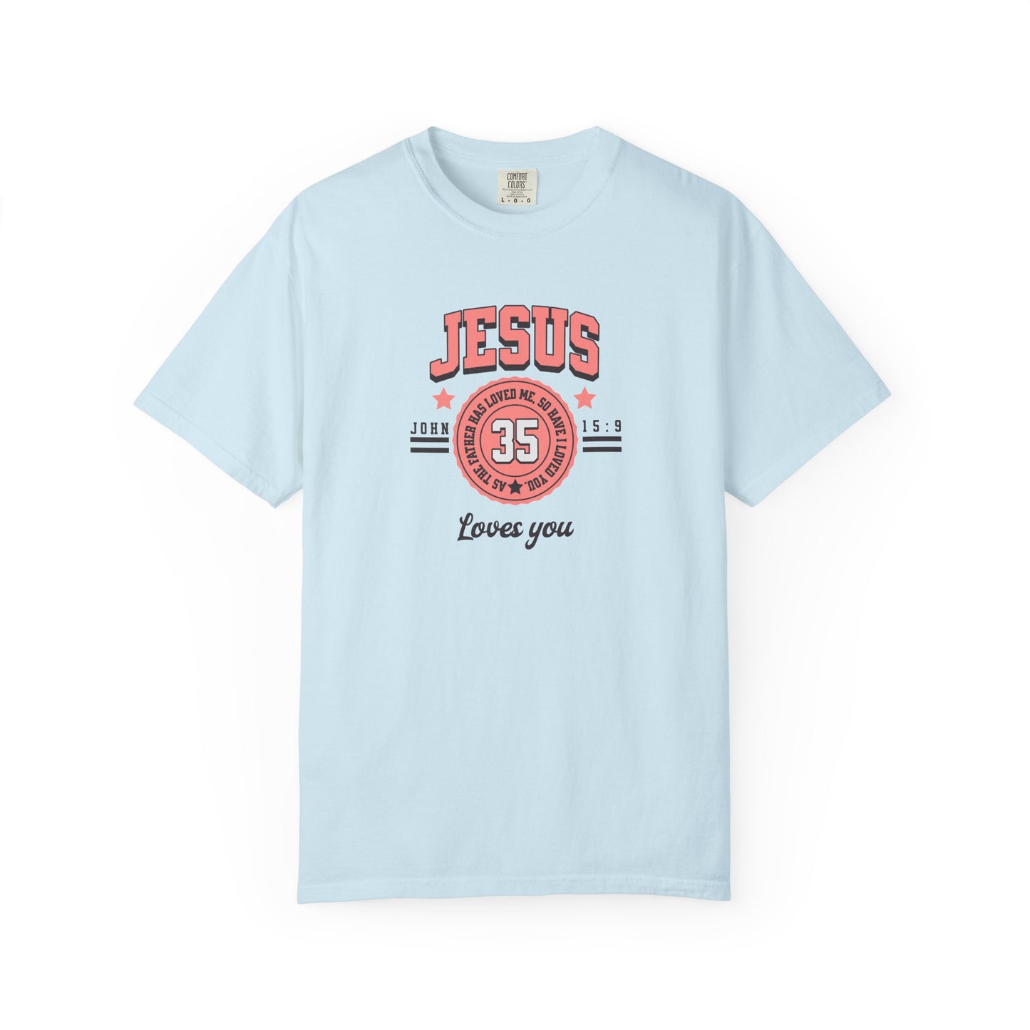 Unisex Garment-Dyed T-shirt with Inspirational Jesus Design, Faith T-shirt, Christian Apparel, Religious Gift, Church Event Shirt