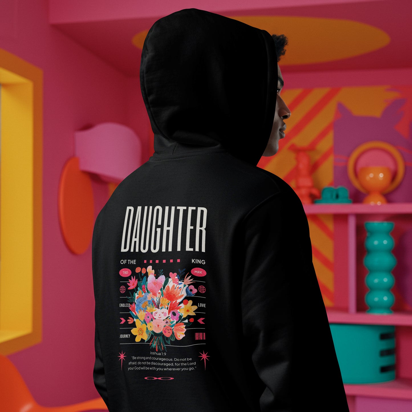 Daughter of the King Hoodie - Joshua 1:9 Christian Hoodie for Women - Black Faith-Based Sweatshirt