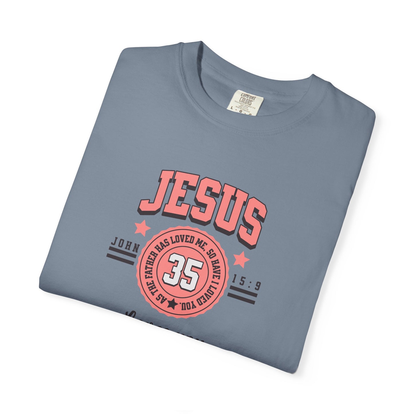 Unisex Garment-Dyed T-shirt with Inspirational Jesus Design, Faith T-shirt, Christian Apparel, Religious Gift, Church Event Shirt