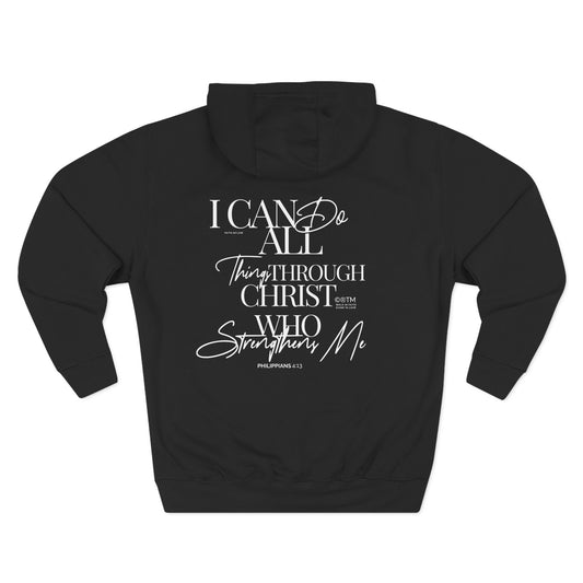 I Can Do All Things Through Christ Hoodie - Philippians 4:13 Christian Hoodie - Streetwear Faith Sweatshirt