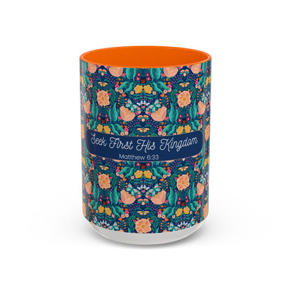 Inspirational Floral Accent Coffee Mug - Seek First His Kingdom - Matthew 6:33