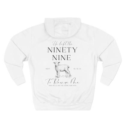Womens Christian Hoodie He Left the 99 (Matthew 18:10-14)