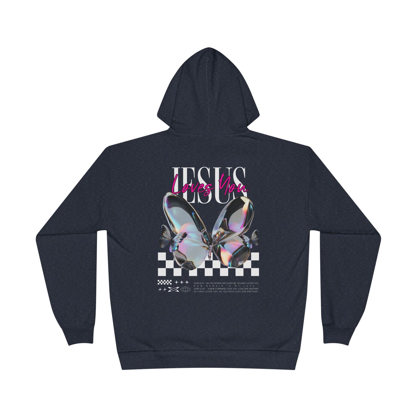 Jesus Loves You Hoodie | John 15:9 & John 13:34 Christian Butterfly Sweatshirt.