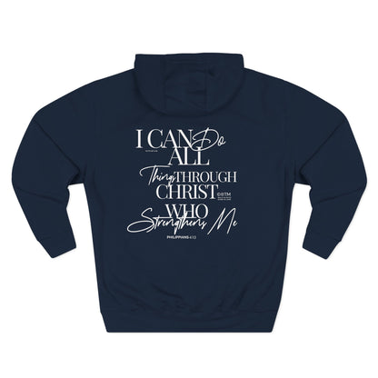 I Can Do All Things Through Christ Hoodie - Philippians 4:13 Christian Hoodie - Streetwear Faith Sweatshirt