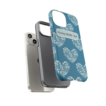 Praying Moms Club Phone Case - Tough Floral Heart Design