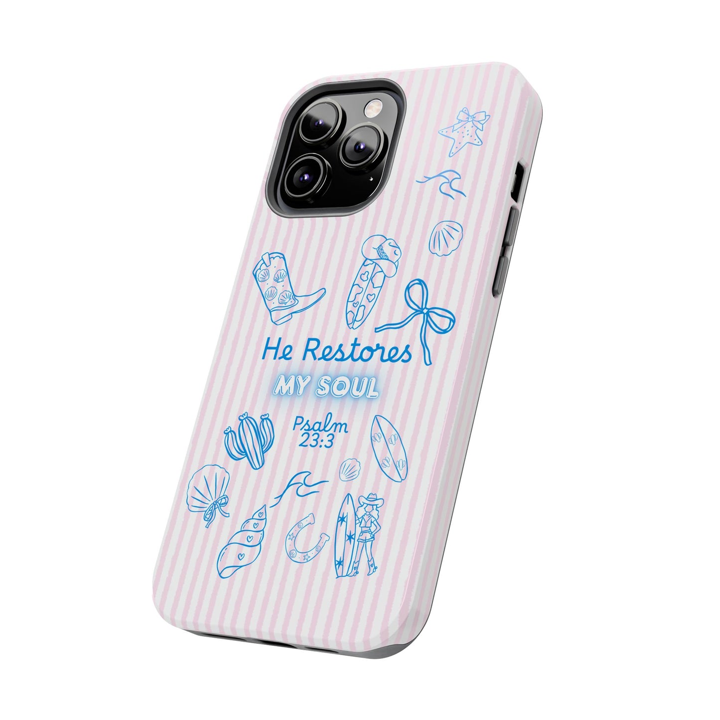 Inspirational Tough Phone Case - 'He Restores My Soul' with Psalm 23:3