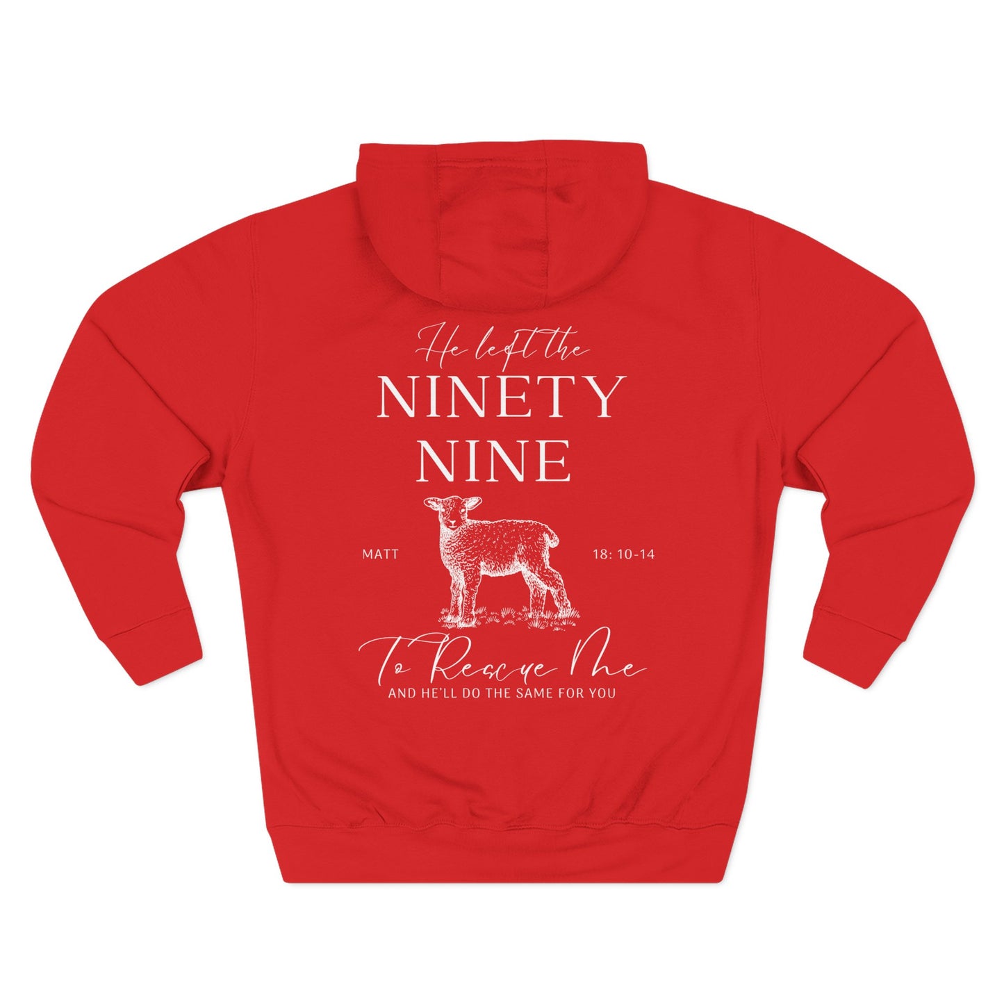 Womens Christian Hoodie He Left the 99 (Matthew 18:10-14)