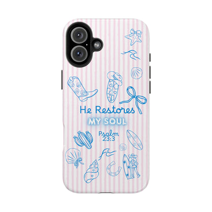 Inspirational Tough Phone Case - 'He Restores My Soul' with Psalm 23:3