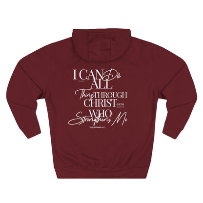 I Can Do All Things Through Christ Hoodie - Philippians 4:13 Christian Hoodie - Streetwear Faith Sweatshirt