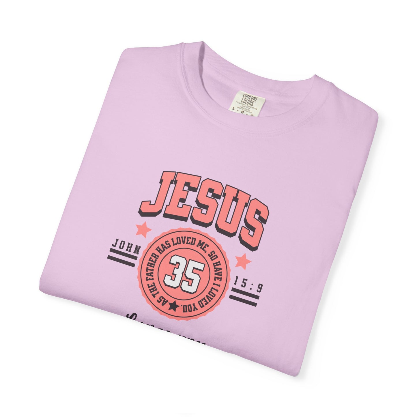 Unisex Garment-Dyed T-shirt with Inspirational Jesus Design, Faith T-shirt, Christian Apparel, Religious Gift, Church Event Shirt