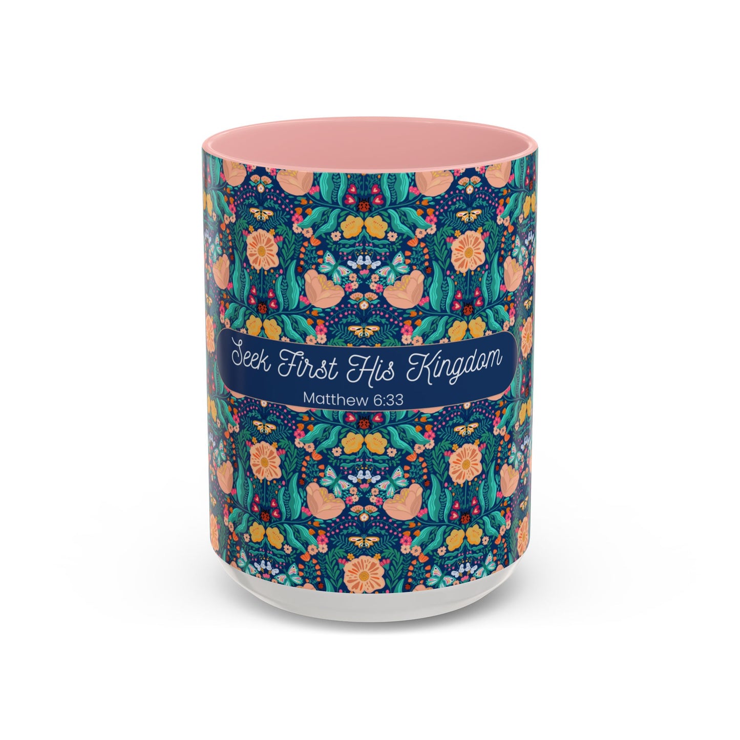 Inspirational Floral Accent Coffee Mug - Seek First His Kingdom - Matthew 6:33