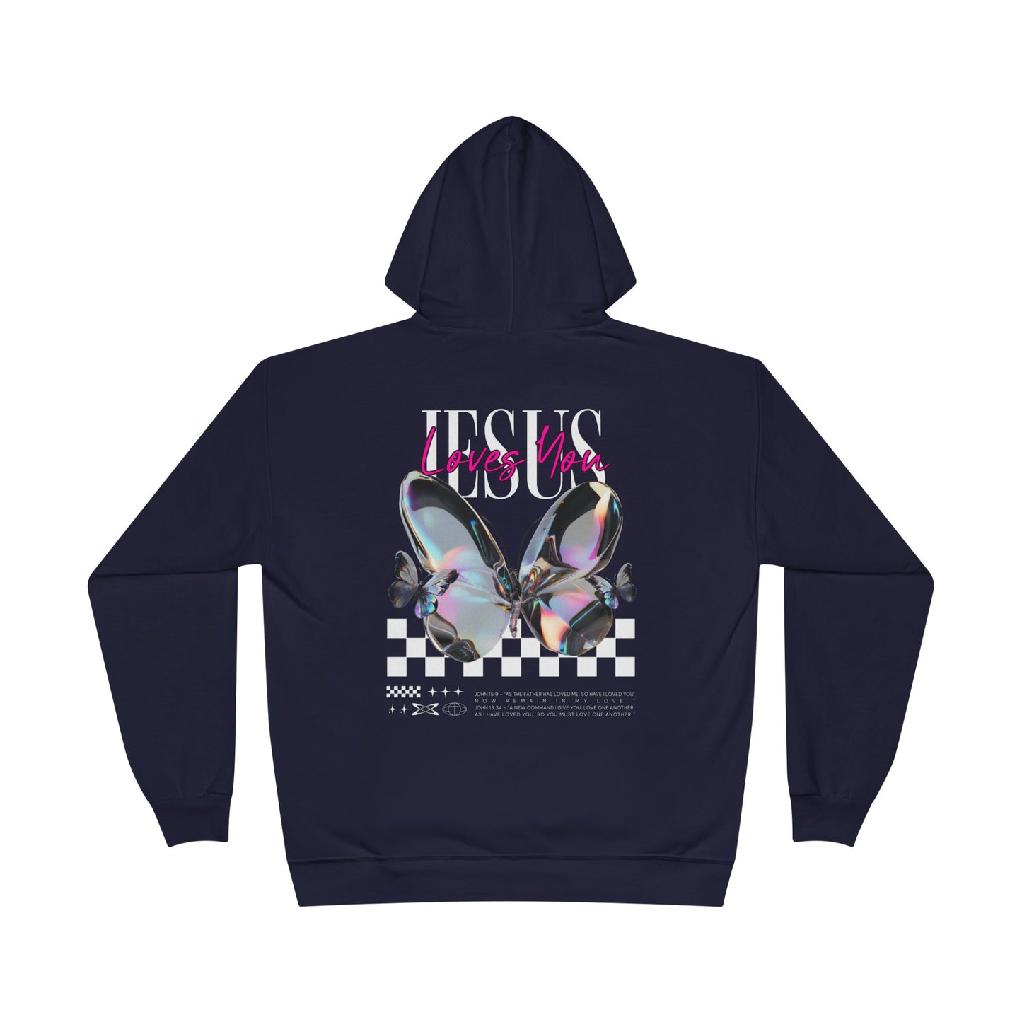 Jesus Loves You Hoodie | John 15:9 & John 13:34 Christian Butterfly Sweatshirt.