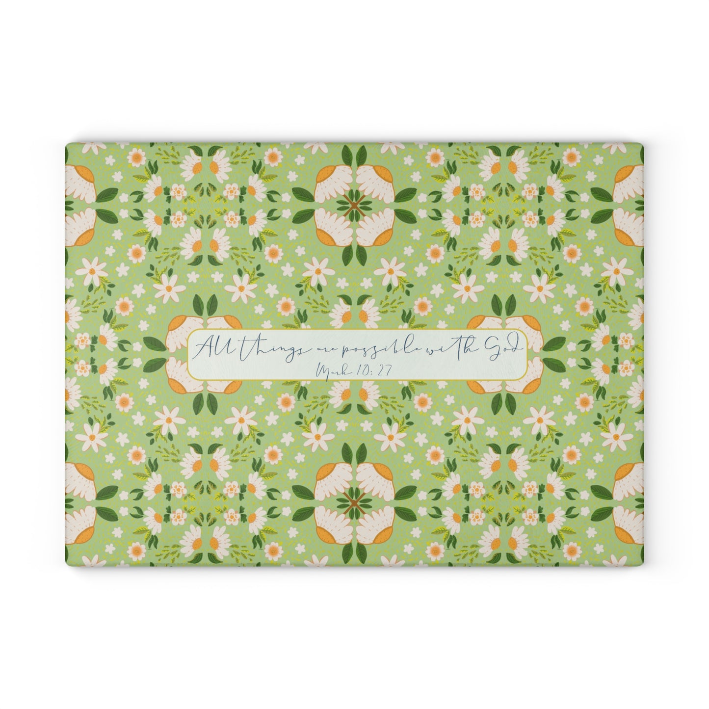 Floral Glass Cutting Board - 'All Things Are Possible' Inspirational Kitchen Decor