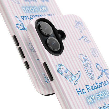 Inspirational Tough Phone Case - 'He Restores My Soul' with Psalm 23:3