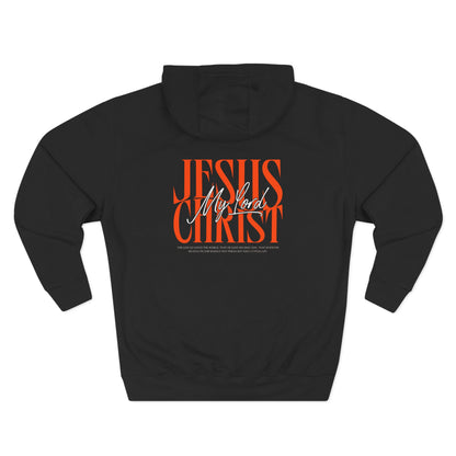 Jesus Christ Is My Lord Hoodie for Men | John 3:16 Christian Streetwear | Bold Faith Apparel | Unisex Premium Hoodie