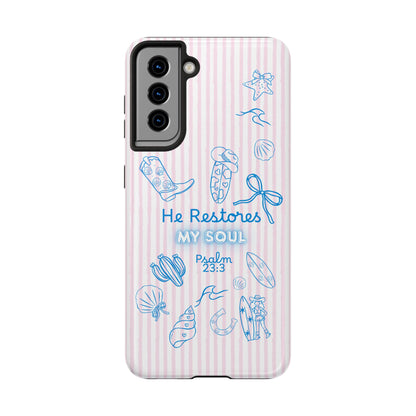 Inspirational Tough Phone Case - 'He Restores My Soul' with Psalm 23:3