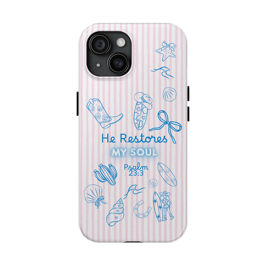 Inspirational Tough Phone Case - 'He Restores My Soul' with Psalm 23:3